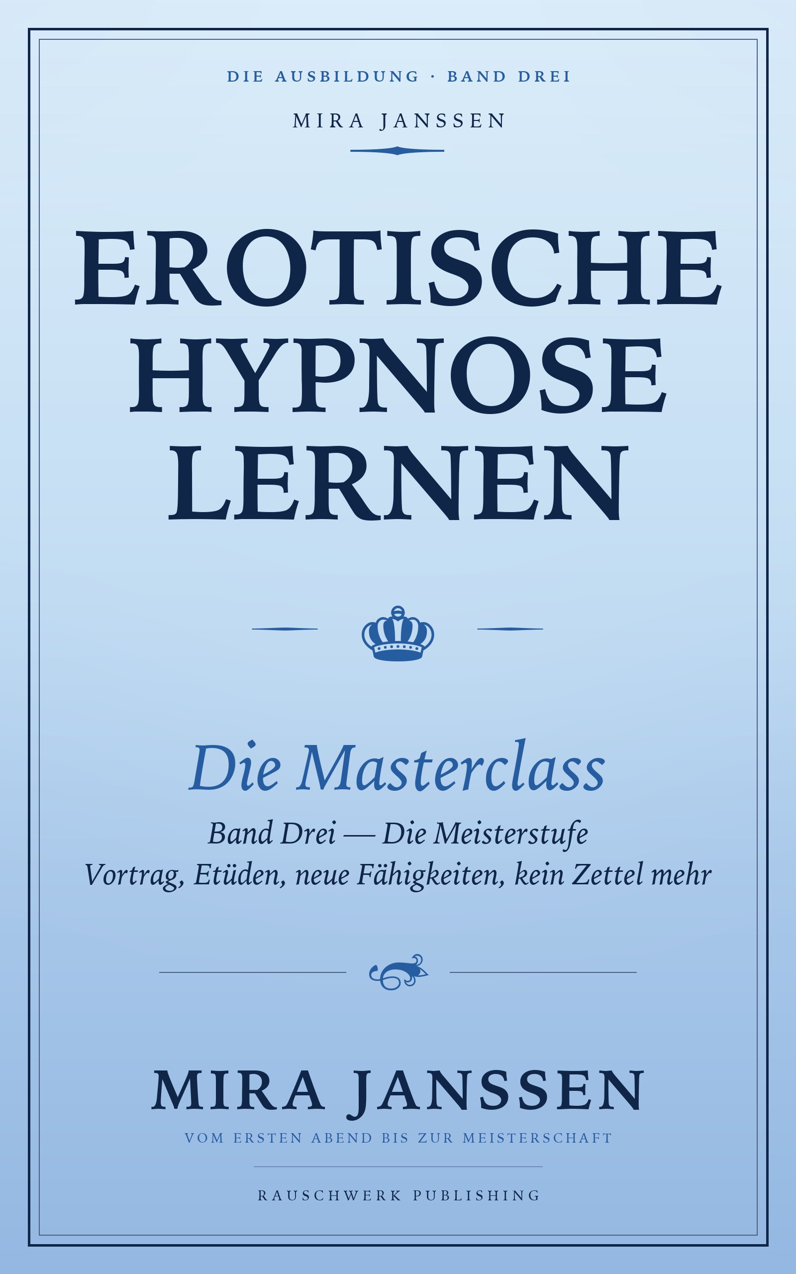 Masterclass, Band 3